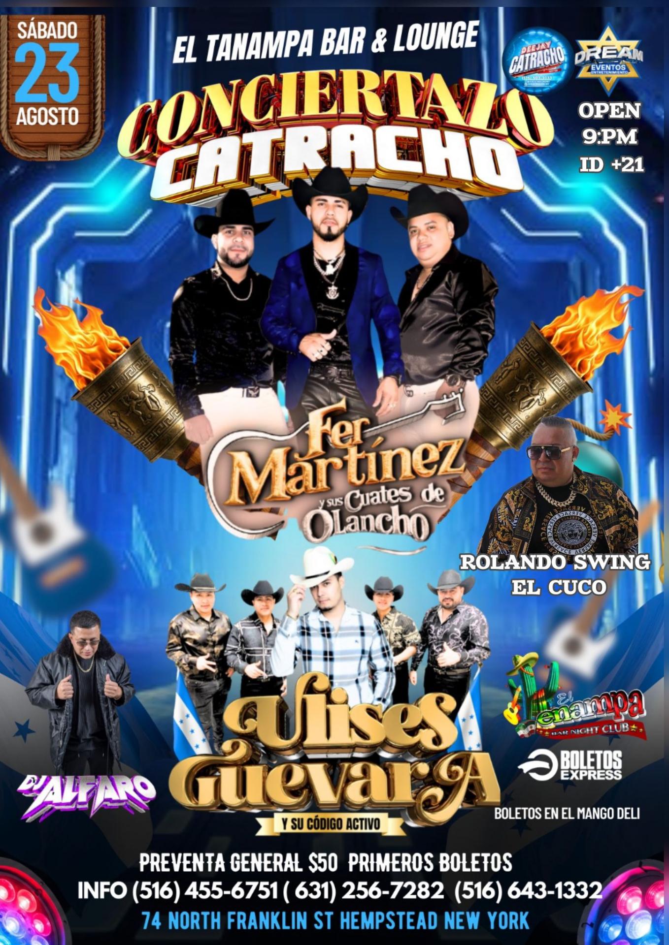 Fer Martinez y sus Cuates de Olancho  / Hempstead NY /Este  Sabado 23 Agosto