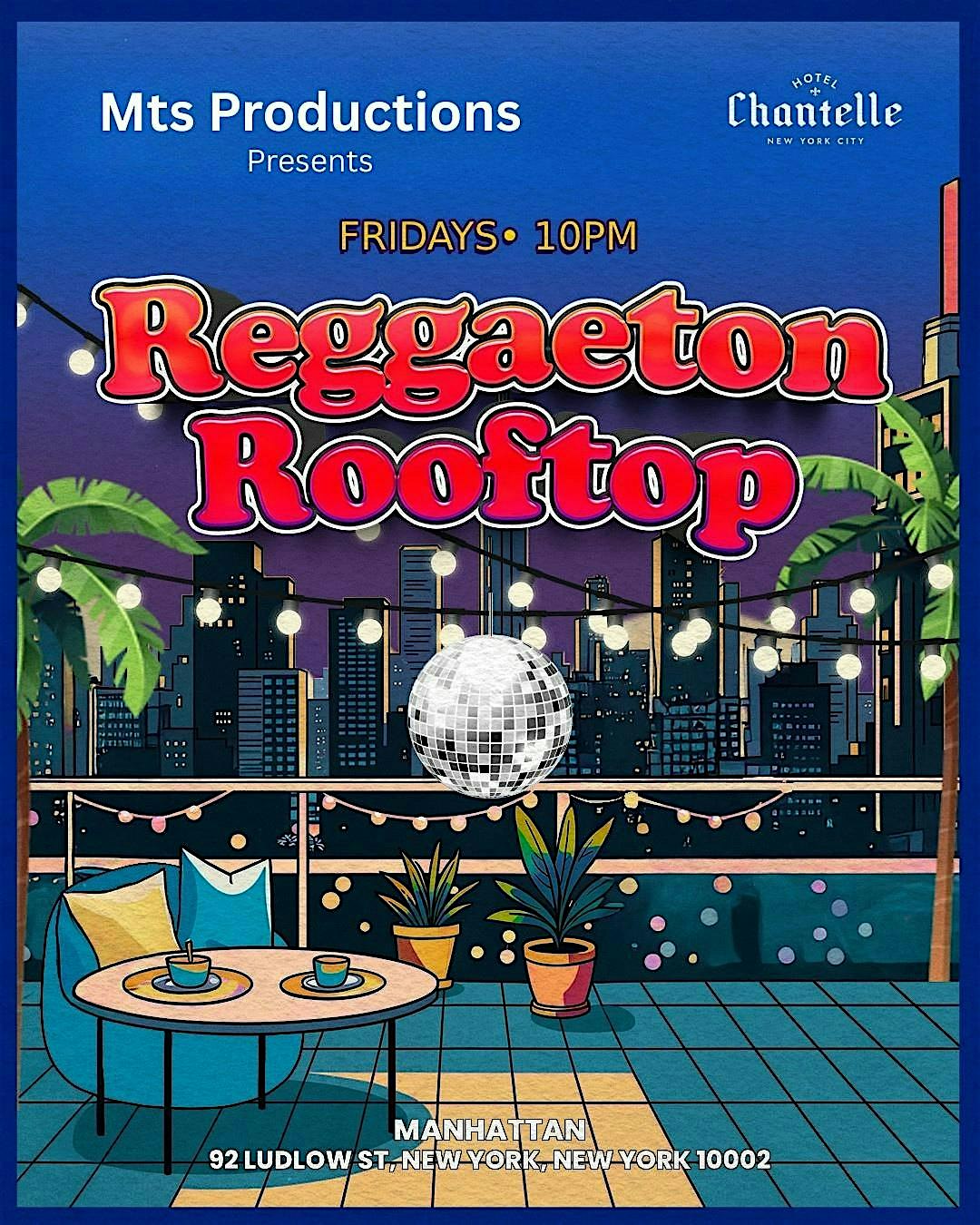 Buy tickets for Reggaeton Rooftop NYC Party – Friday August 22 at Hotel Chantelle NYC Reggaeton Rooftop NYC Party – Friday August 22 at Hotel Chantelle NYC