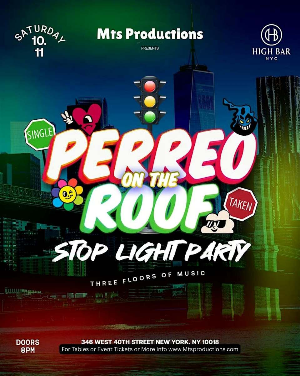 Buy tickets for Perreo on the Roof NYC – Stop Light Party at Highbar Rooftop NYC Perreo on the Roof NYC – Stop Light Party at Highbar Rooftop NYC