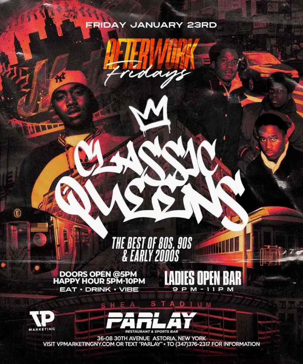Classic Queens Afterwork Fridays at Parlay Astoria | Astoria Friday Night