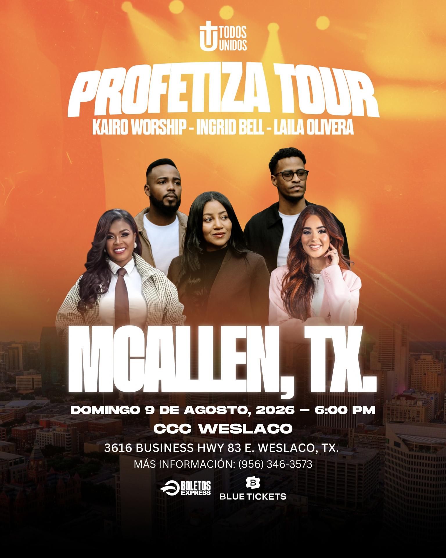 Buy tickets for PROFETIZA TOUR - MCALLEN, TX PROFETIZA TOUR - MCALLEN, TX