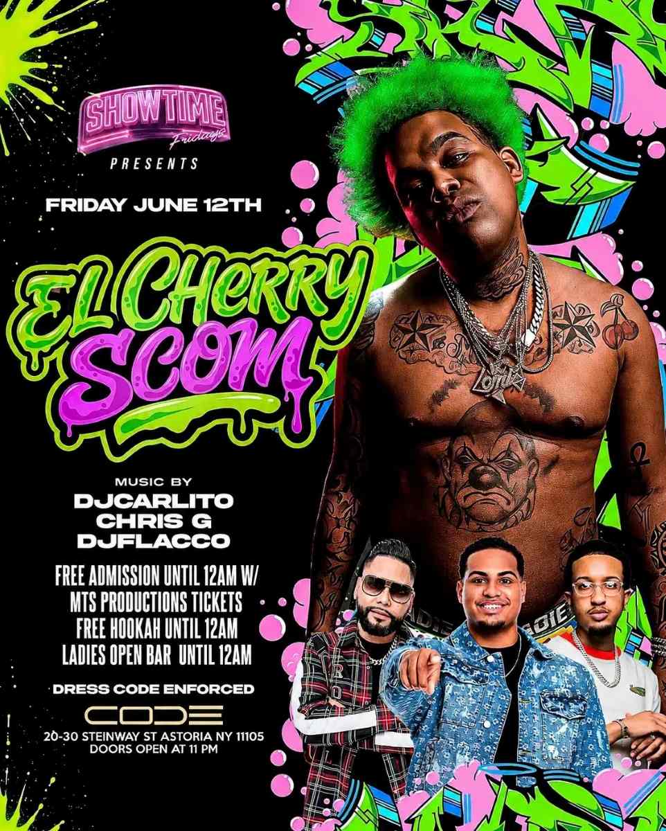 Buy tickets for El Cherry Scom Performing Live at CODE Astoria | Free Admission Tickets El Cherry Scom Performing Live at CODE Astoria | Free Admission Tickets