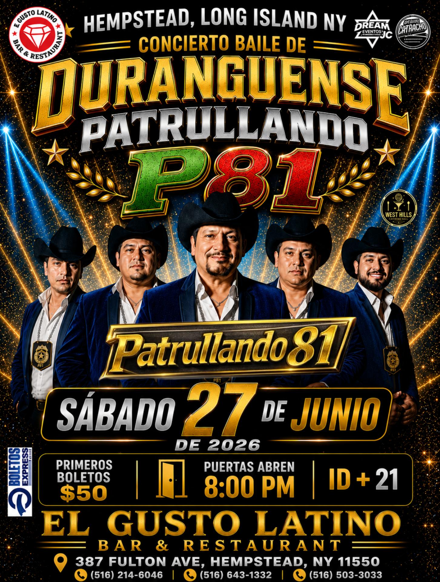 Buy tickets for Patrulla 81 en Concierto, baile duranguense / Gusto Latino En Hempstead NY Patrulla 81 en Concierto, baile duranguense / Gusto Latino En Hempstead NY