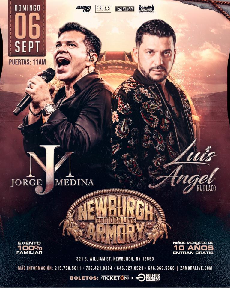 Buy tickets for JORGE MEDINA & LUIS ÁNGEL “EL FLACO” EN NEWBURGH ARMORY JORGE MEDINA & LUIS ÁNGEL “EL FLACO” EN NEWBURGH ARMORY